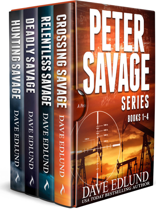 Title details for The Peter Savage Novels Boxed Set by Dave Edlund - Available